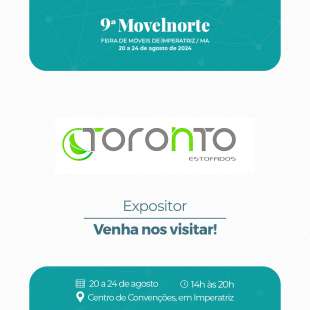 A Toronto participará da 9ª Movelnorte